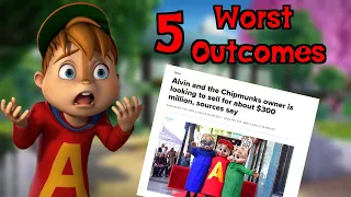 Top 5 WORST Outcomes if Alvin and The Chipmunks Gets Sold