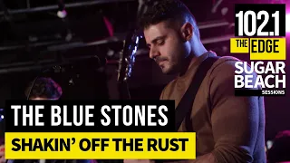 The Blue Stones - Shakin' off the Rust (Live at the Edge)