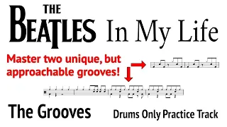 In My Life | Drum Grooves Practice Along Sheet Music | The Beatles | 60-100 bpm