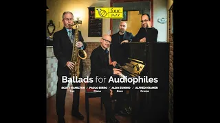 [full album] Scott Hamilton-Paolo Birro-Aldo Zunino-Alfred Kramer - Ballads for Auiophiles 2016