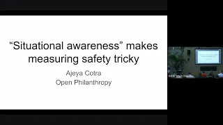 Ajeya Cotra - “Situational Awareness” Makes Measuring Safety Tricky