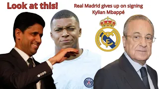 Look at this! Real Madrid Gives Up on Signing Kylian Mbappe