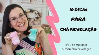 ❤️ 10 DICAS PARA CHA REVELAÇÃO - REVELAR O SEXO DO SEU BEBÊ - SEM GASTAR MUITO - EU AGORA SOU MÃE