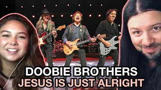 REACTION! DOOBIE BROTHERS Jesus Is Just Alright LIVE