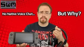 No Voice Chat On The Nintendo Switch? Why Not?