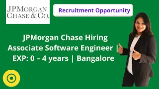 JPMorgan Chase Hiring Associate Software Engineer | EXP: 0 – 4 years Bangalore| ILLUMINATEMINDS.COM