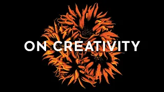 On Creativity