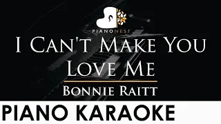 Bonnie Raitt - I Can't Make You Love Me - Piano Karaoke Instrumental Cover with Lyrics