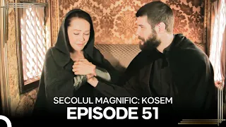 Secolul Magnific: Kosem | Episode 51