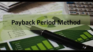 Capital Budgeting: Payback Period