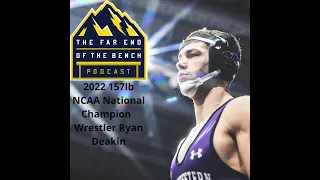 Colorado's Finest: @FeOTBpod Interview with 2022 157lb NCAA National Champion Wrestler Ryan Deakin