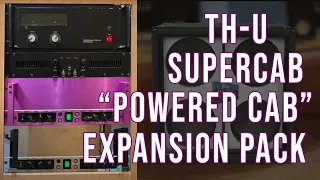 Get MORE power amp tone with TH-U Supercab Powered Cab Expansion Pack
