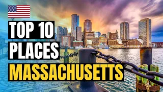 Top 10 Places to Visit in Massachusetts 2024 | USA Travel Guide