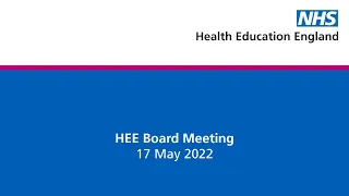 HEE Board Meeting - 17th May 2022