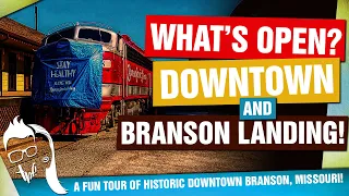 Branson Landing and Historic Branson, Missouri | What's Open 2020?