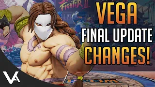 SFV - VEGA CHANGES EXPLAINED! Final Patch Notes (Definitive Update)