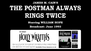 The Postman Always Rings Twice (1993) by James M. Cain, starring William Hope