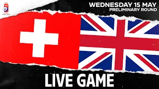 LIVE | Switzerland vs. Great Britain | 2024 #IIHFWorlds