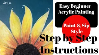 Easy beginner acrylic painting. Sip N Paint style. Step by step painting class. SUNFLOWER