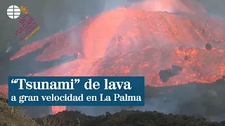 "Tsunami" de lava a gran velocidad en el volcán de La Palma