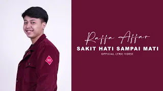 Raffa Affar - Sakit Hati Sampai Mati (Official Lyric Video)