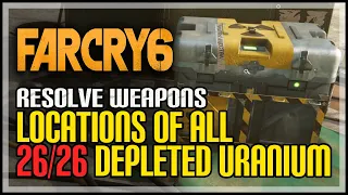 Far Cry 6 All Depleted Uranium Locations