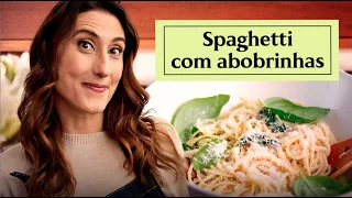 Spaghetti com abobrinha e hortelã em 15 min! - Nossa Cozinha Ep.1