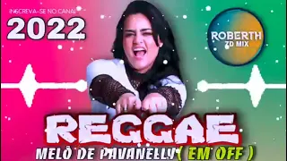 Mara Pavanelly - Em Off - Reggae ( Melô da Pavanelly )