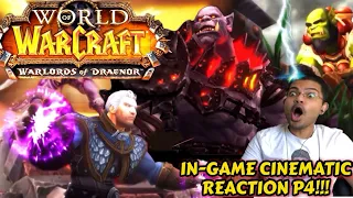 World of Warcraft Warlords of Draenor In-Game Cinematics Part 4 Reaction!!