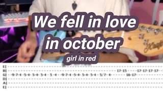 we fell in love in october |©girl in red |【Guitar Cover】with TABS