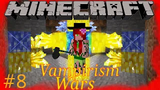 Minecraft. Vampirism Wars #8 I'm a Wanderer