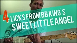 4 Licks from BB King's Sweet Little Angel | Blues Guitar Lesson