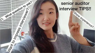 Senior auditor interview tips for you!!