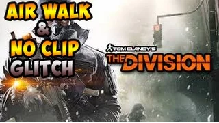 The Division: NEW!! "How To No-Clip & Walk On Air Glitch!"