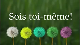 Sois toi-même! Magnifiques citations inspirantes