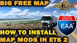 How to install MAP Mods in ETS2 - EAA Mapa South America Map for Euro Truck Simulator 2