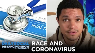 Why Coronavirus Is Hitting the Black Community Hardest | The Daily Social Distancing Show