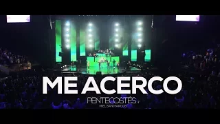 ME ACERCO | VIDEO OFICIAL | PENTECOSTÉS | MIEL SAN MARCOS