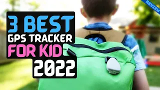 Best GPS Tracker for Kids of 2022 | The 5 Best GPS Trackers Review