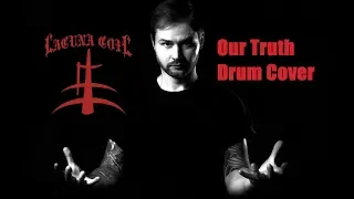 LACUNA COIL - Our Truth (Drum Cover by Pavel Mosin)