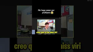 Me hago pasar por profesora 😂😂🤣🤣