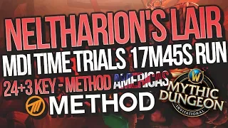 MDI Time Trials 17m45s Neltharion's Lair 24+3 Mythic+ Method Americas | Mythic Dungeon Invitational