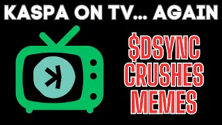 Kaspa On TV...  Again📺 $DSYNC Catching Bottom Of The Dip📉