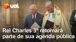 Rei Charles 3º retomará parte de sua agenda pública após tratamento contra o câncer