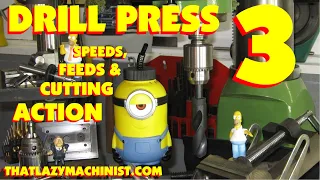 THE DRILL PRESS #3, drilling vs reaming vs boring (speeds, feeds & cutting action for each)
