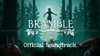 Bramble: The Mountain King. Original Game Soundtrack (by Martin Wave, Dan Wakefield)