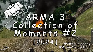 ARMA 3 - Сборник моментов (Collection of Moments) #2 [2024]