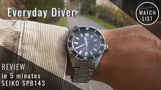 Review in 5 Minutes: Seiko SPB143