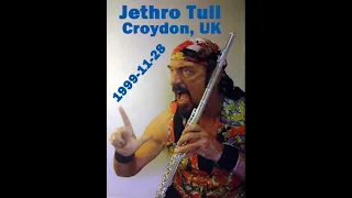 Jethro Tull live audio 1999-11-28 Croydon, UK