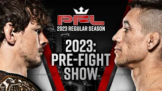 PFL 6, 2023: Pre-Fight Show